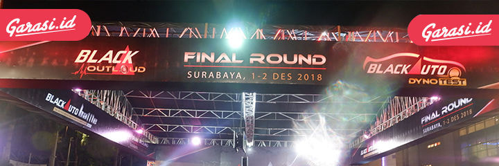 Hari Ini Final BlackAuto Battle 2018 Surabaya Garasi.id