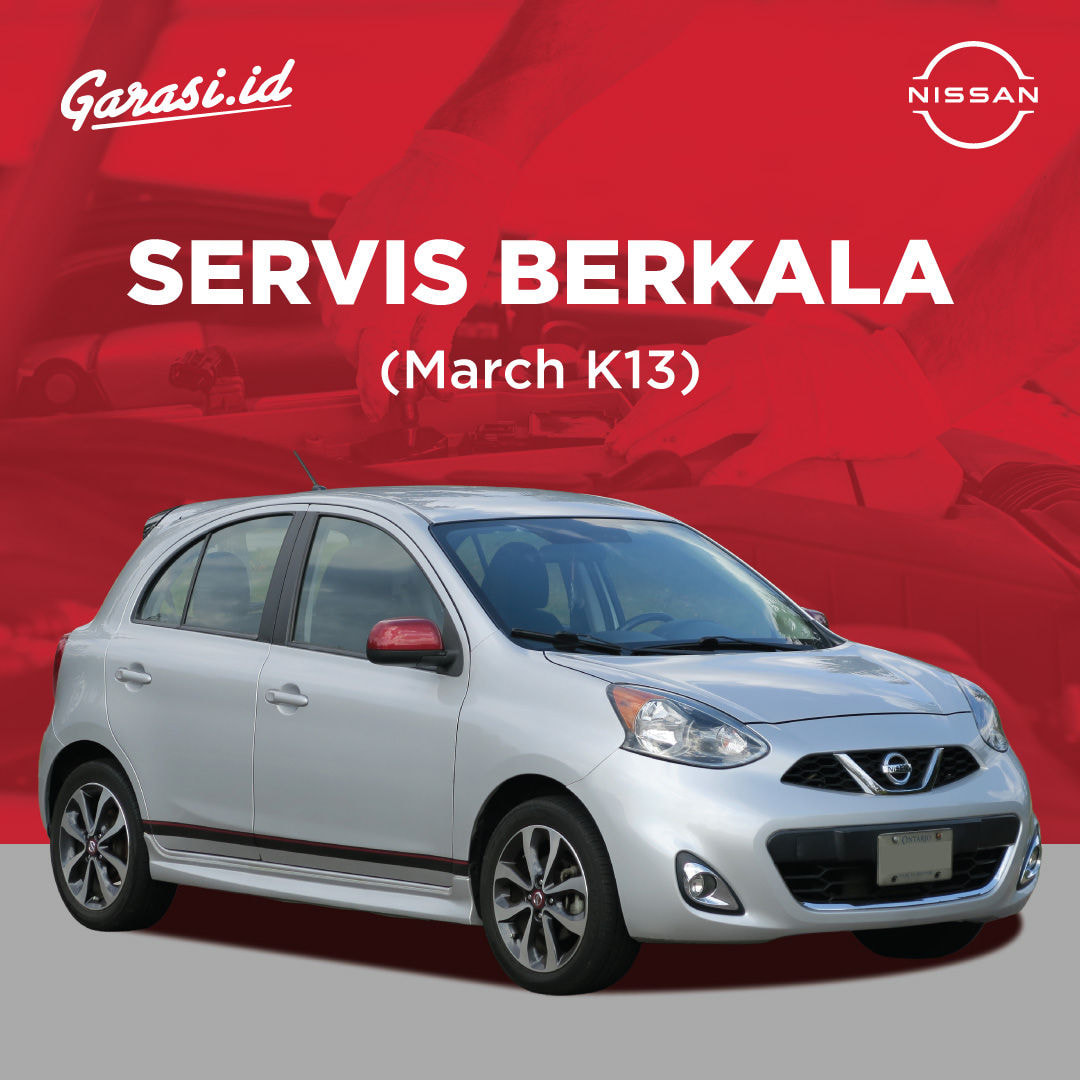 Servis Berkala Nissan March K13 Kelipatan 10.000 KM