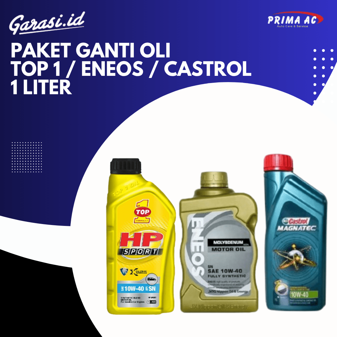 Paket Ganti Oli TOP 1 / ENEOS / CASTROL