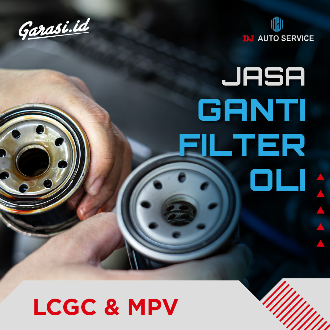 Jasa Ganti Filter Oli Mesin LCGC & MPV