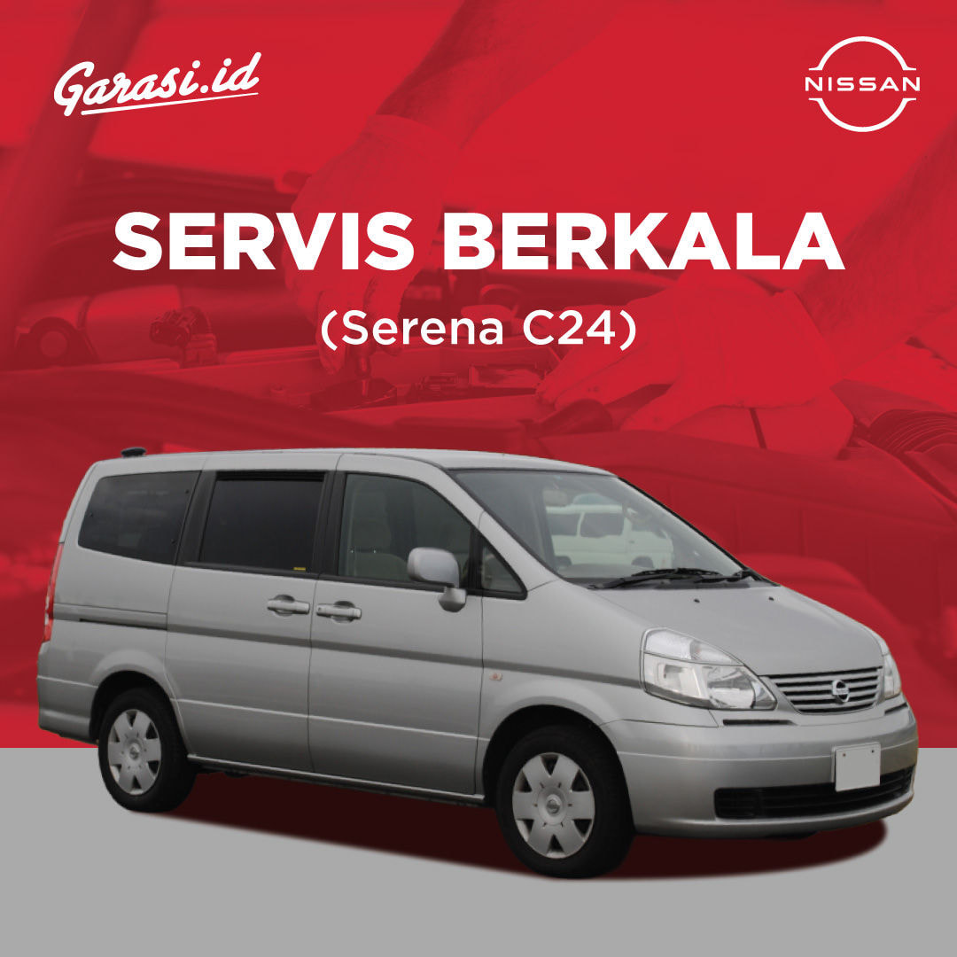 Servis Berkala Nissan Serena C24 Kelipatan 10.000 KM
