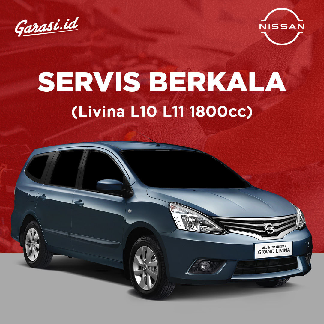 Servis Berkala Nissan Livina L10 L11 1800cc 10.000 km