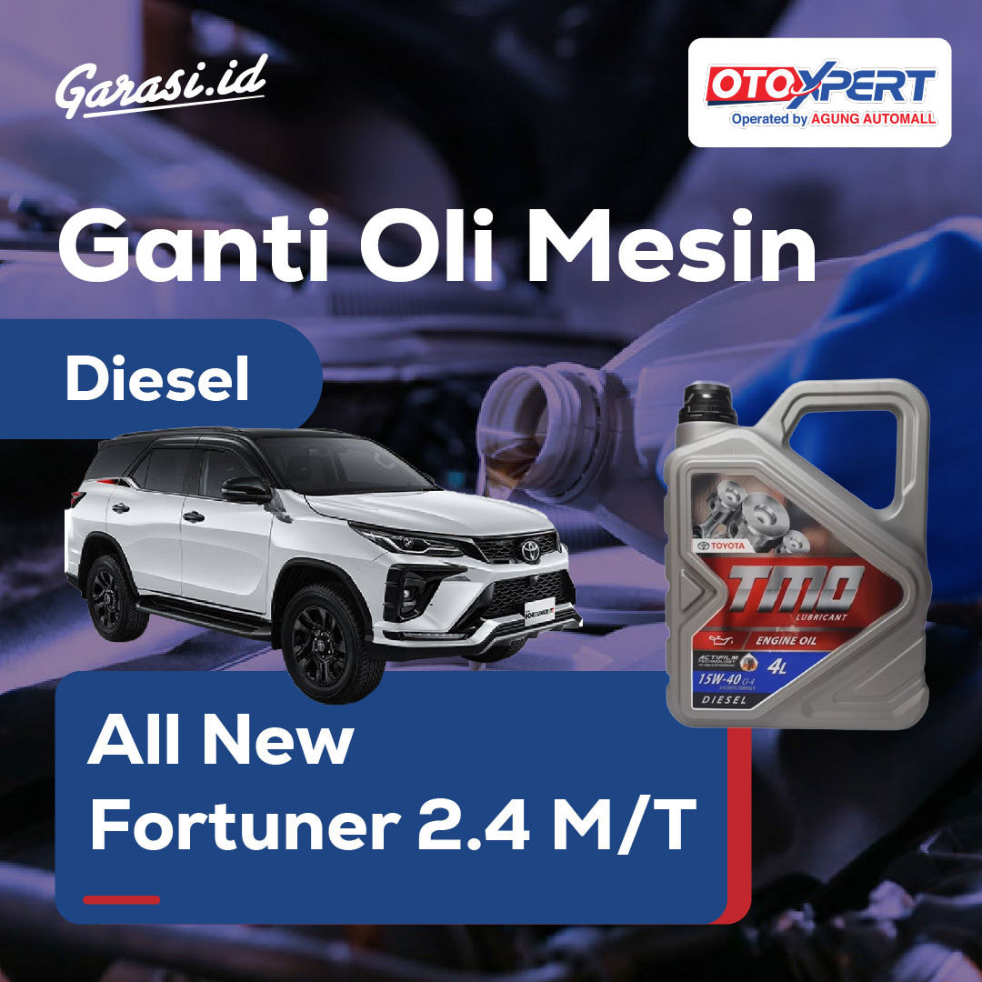 Ganti Oli Mesin (Toyota All New Fortuner 2.4 M/T)