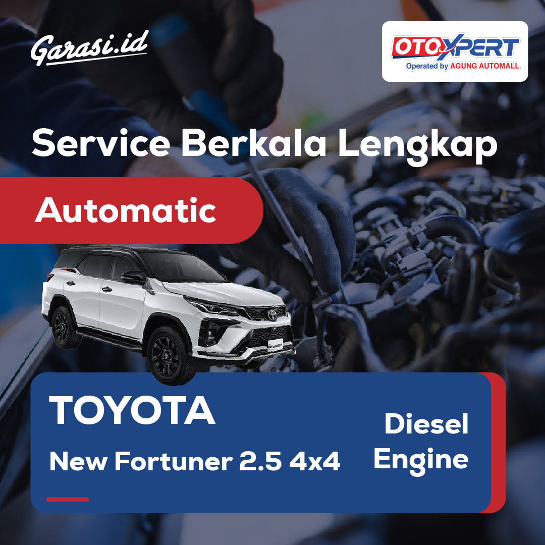 Servis Berkala Lengkap (Toyota New Fortuner 2.5 4x4) - Automatic