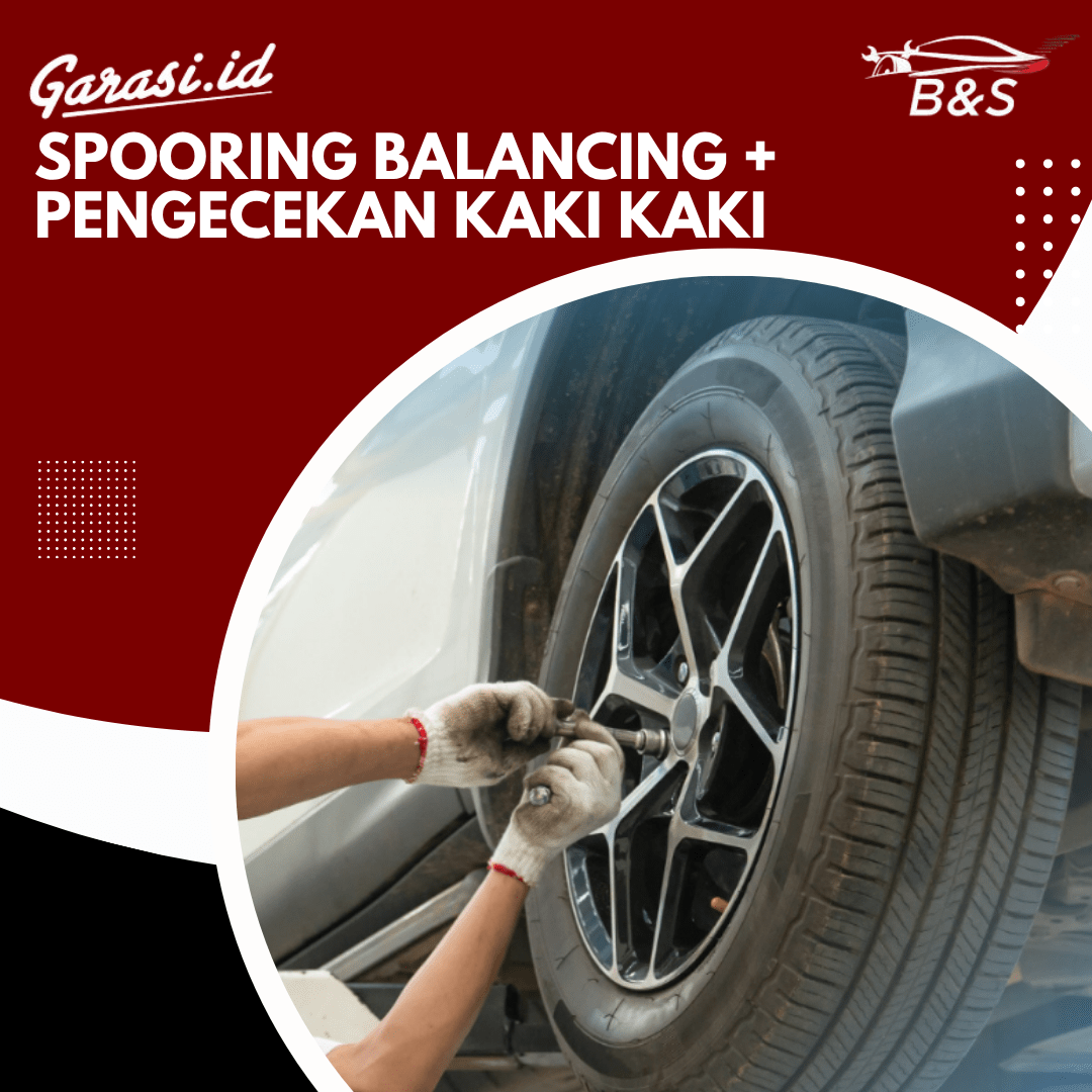 Spooring Balancing + Pengecekan kaki kaki