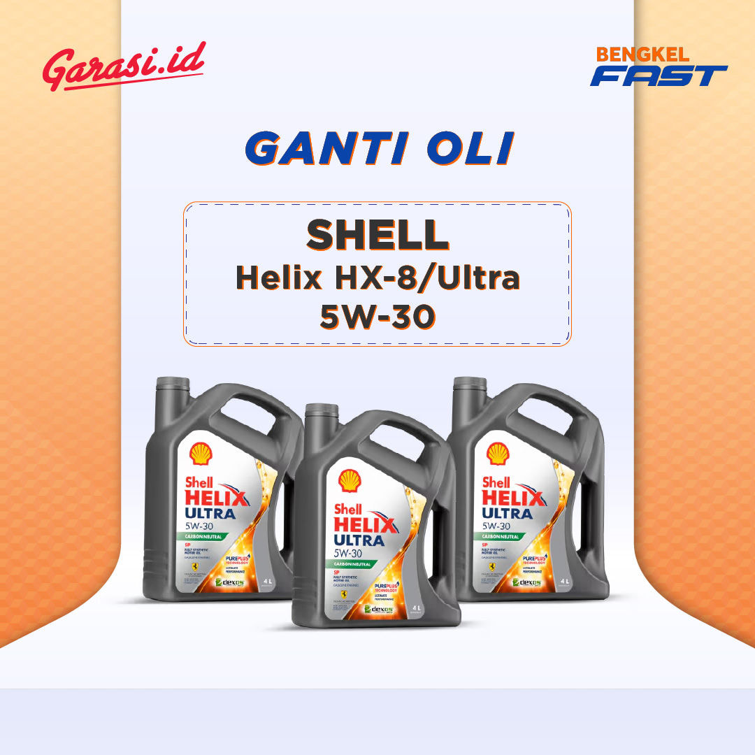 Ganti Oli Shell Helix 5W-30 (HX-8 / ULTRA)
