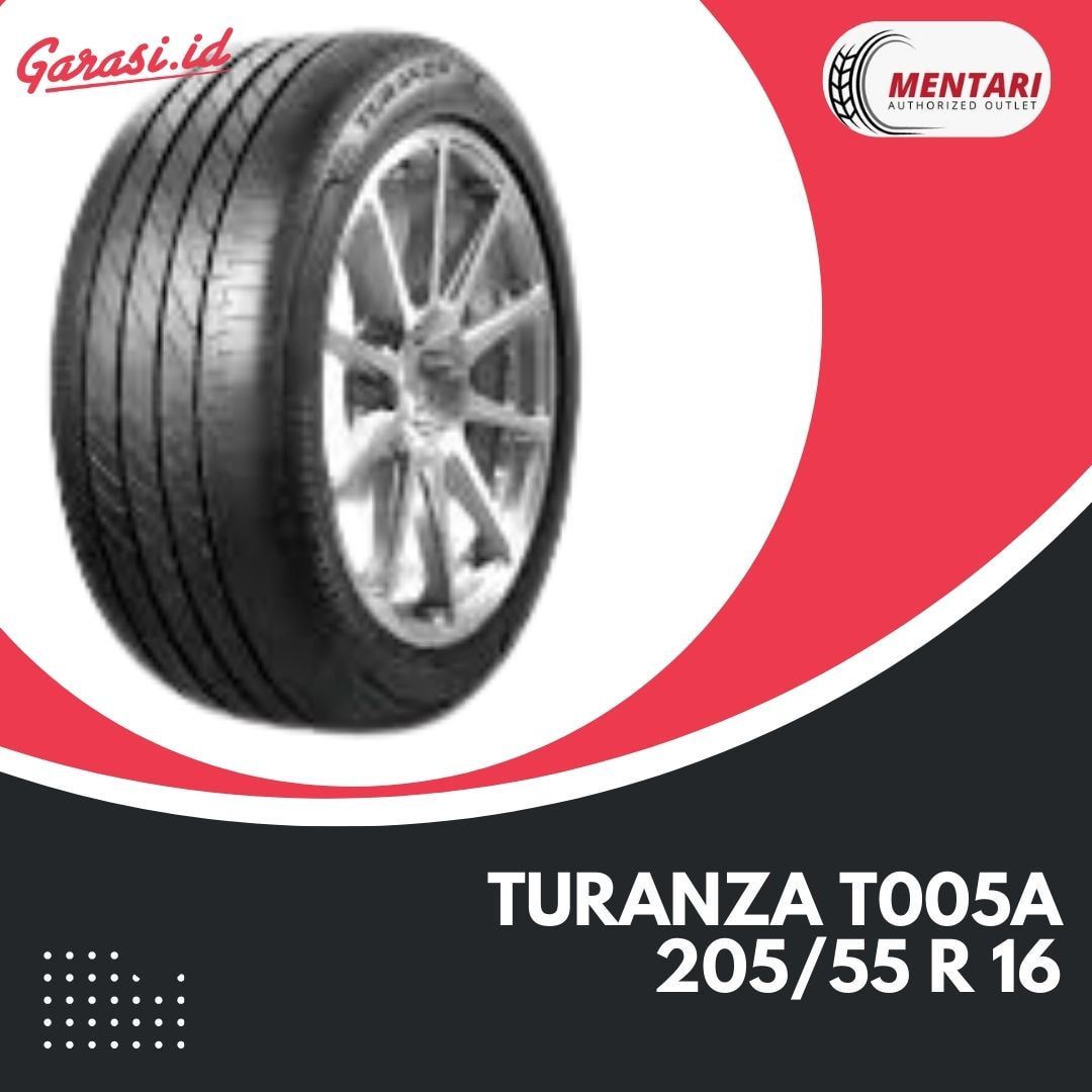 Ban Mobil Turanza T005A 205/55 R 16