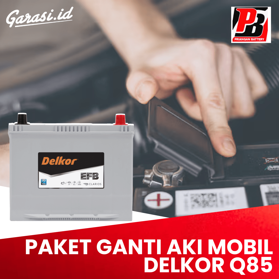 GANTI AKI MOBIL DELKOR Q85