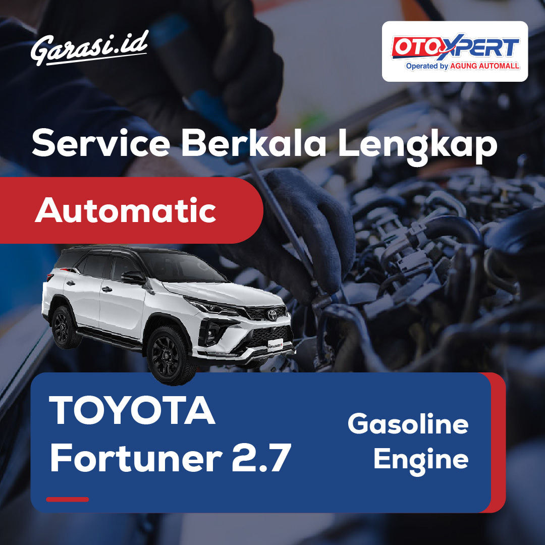 Servis Berkala Lengkap (Toyota Fortuner 2.7) - Automatic