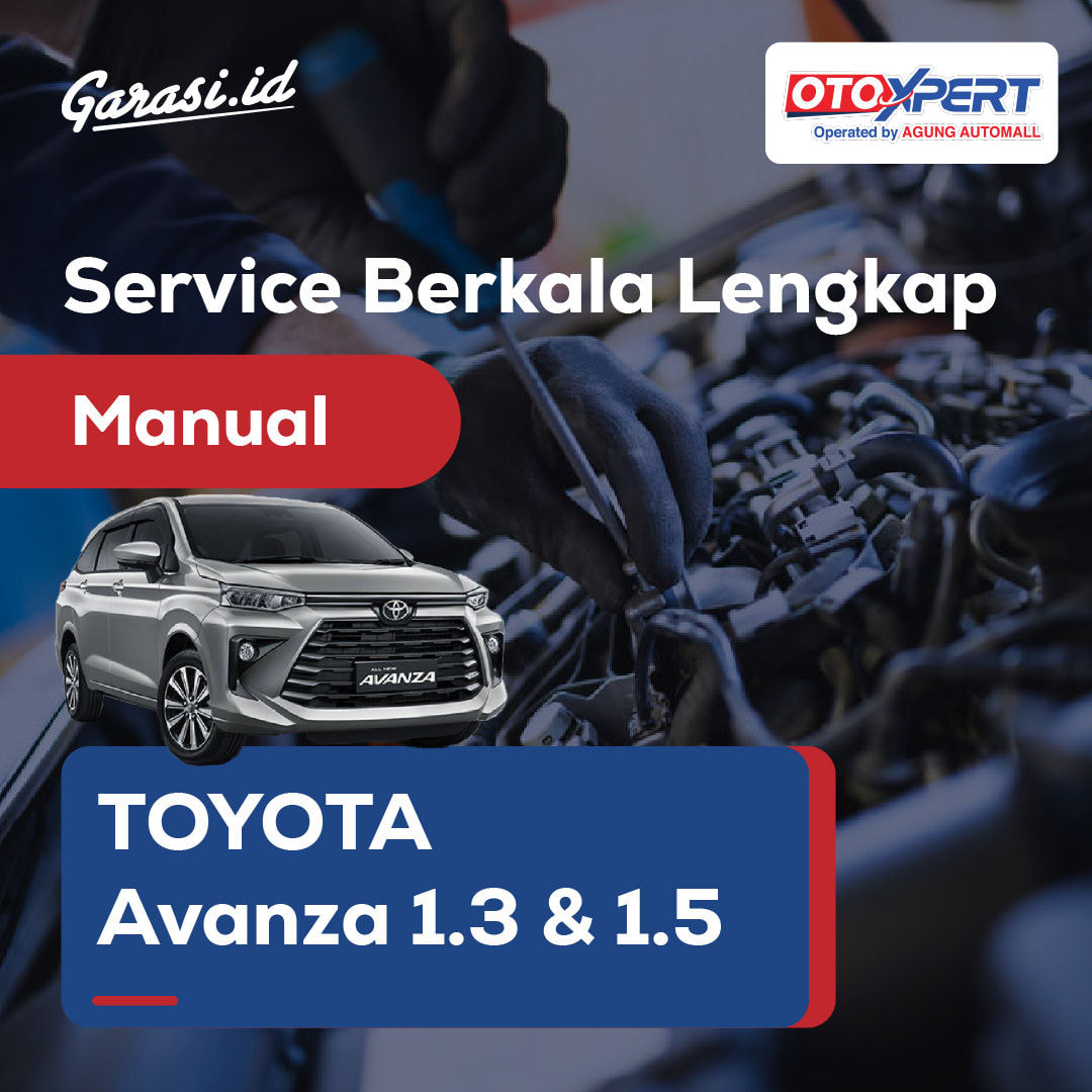 Servis Berkala Lengkap (Toyota Avanza & Daihatsu Xenia) - Manual