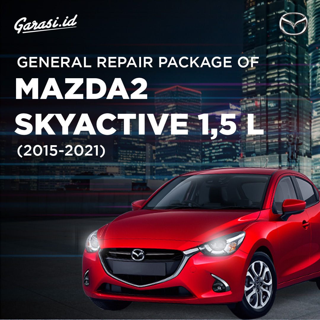 General Repair Package of  Mazda 2 Skyactive 1.5 L (2015-2021)