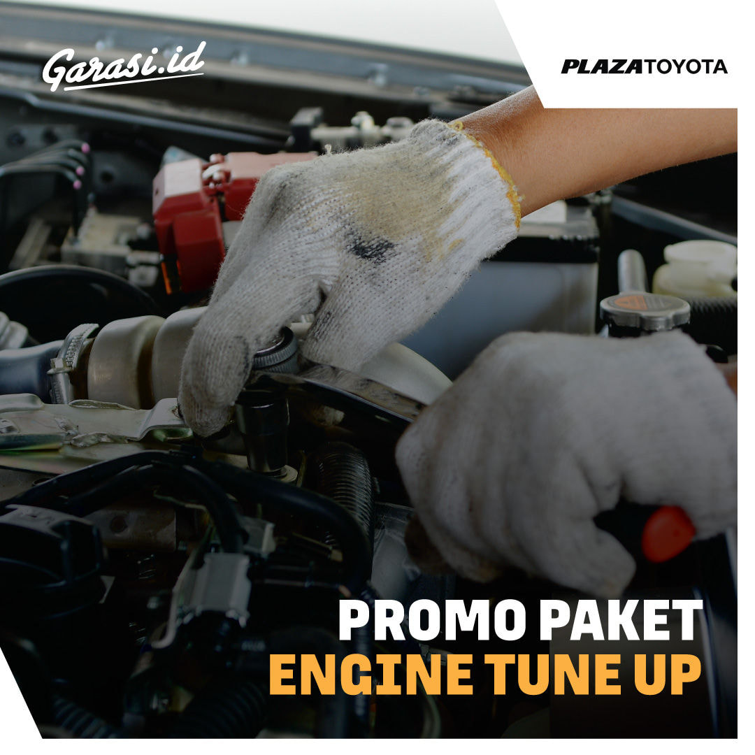 Promo Enggine Tune Up - Bensin Promo Enggine Tune Up - Bensin