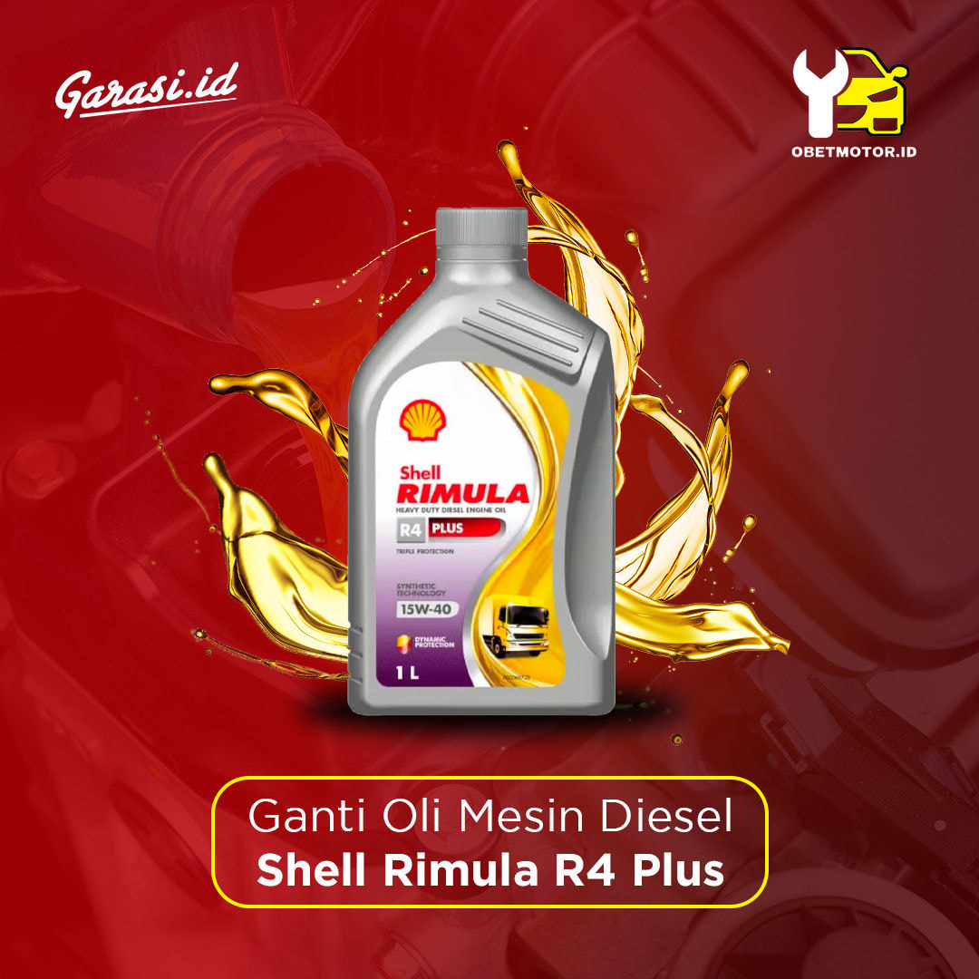 Ganti Oli Mesin Diesel Shell  Rimula R4 Plus 15W-40