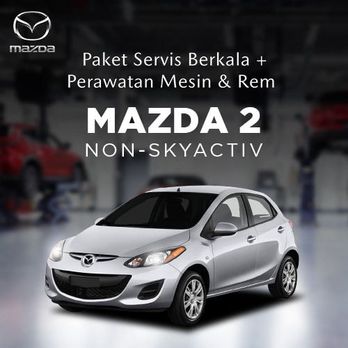 Servis Berkala Mazda 2 Non Skyactiv (Lite service package)
