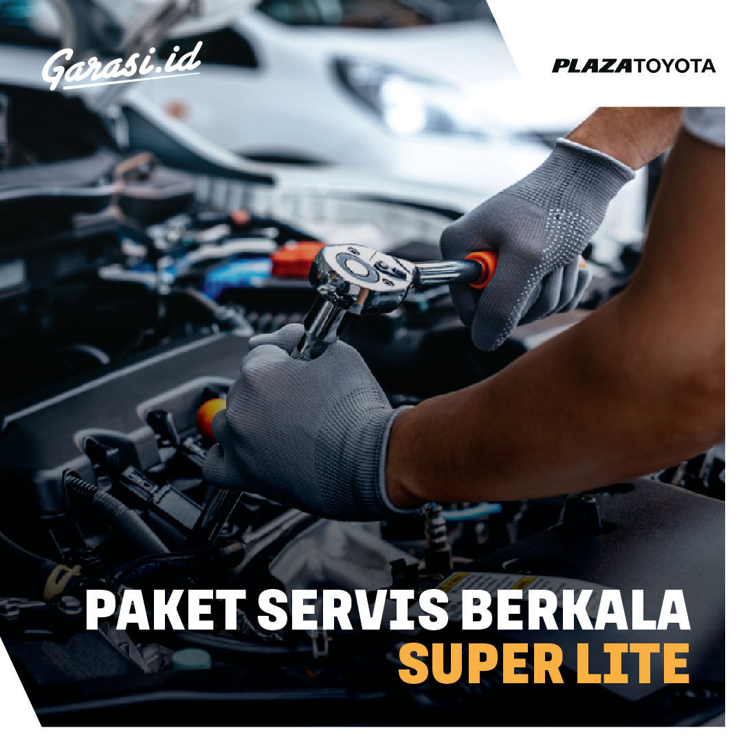 Paket Servis Berkala Super LITE Paket Servis Berkala Super LITE