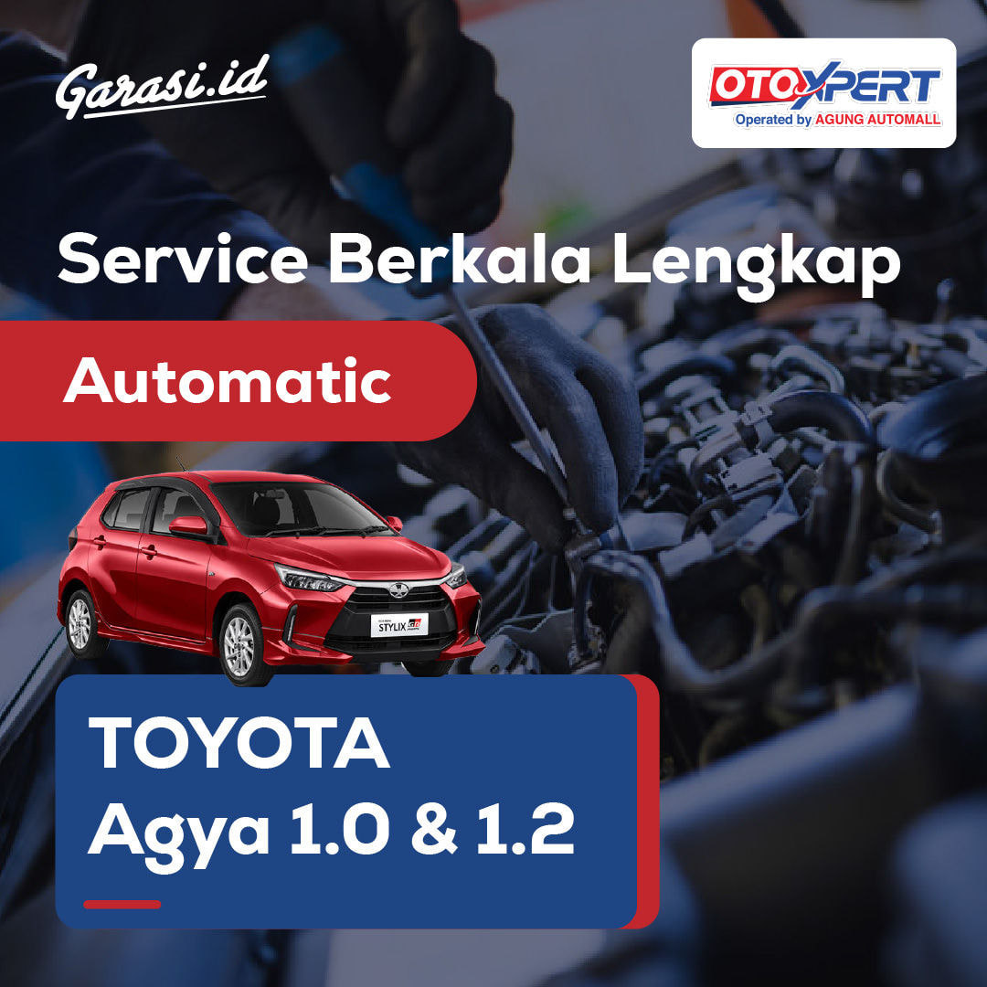 Servis Berkala Lengkap (Toyota Agya & Daihatsu Ayla) - Automatic