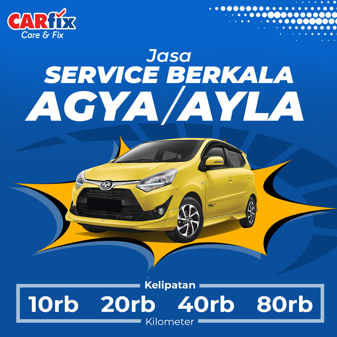 Paket Service Berkala Agya / Ayla - Jabodetabek & Jabar