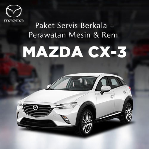 Servis Berkala Mazda CX-3