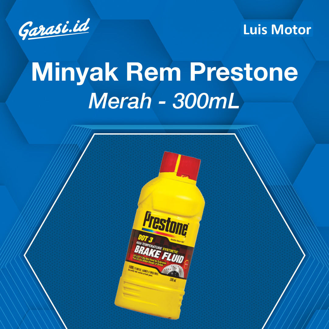 Minayak Rem Prestone Merah & Bening 300 Ml