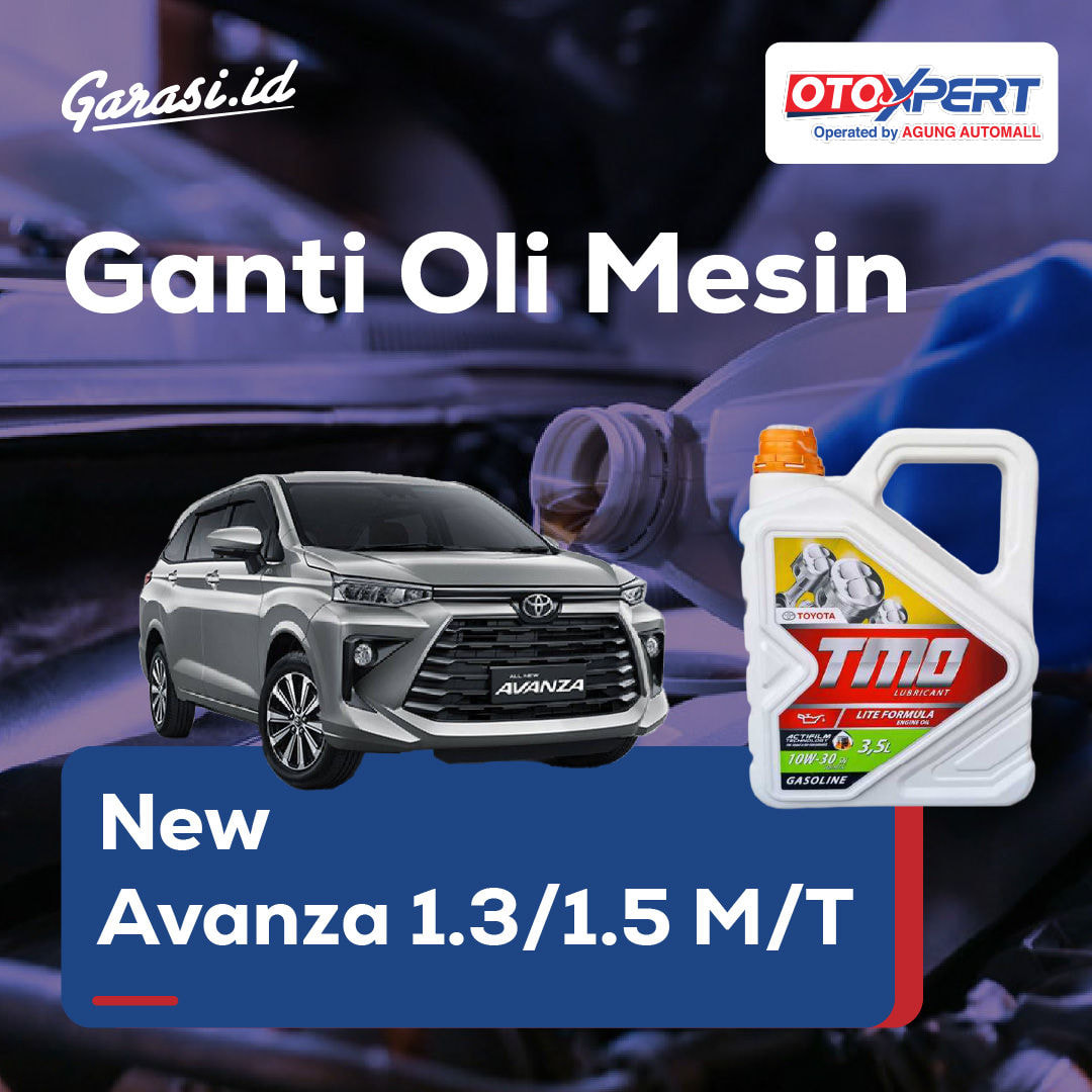 Ganti Oli Mesin (Toyota New Avanza 1.3/1.5 M/T)