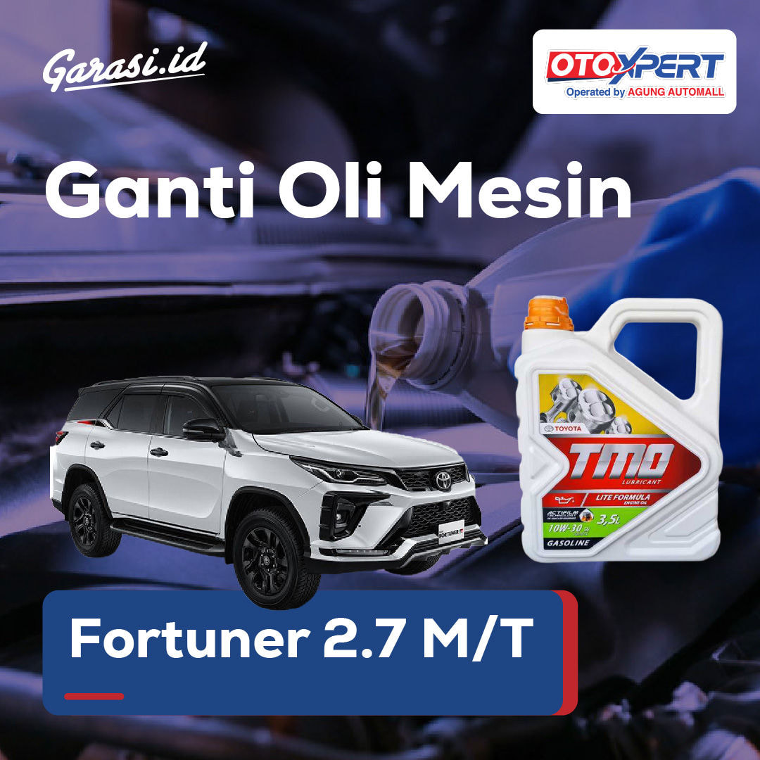 Ganti Oli Mesin (Toyota Fortuner 2.7 M/T)