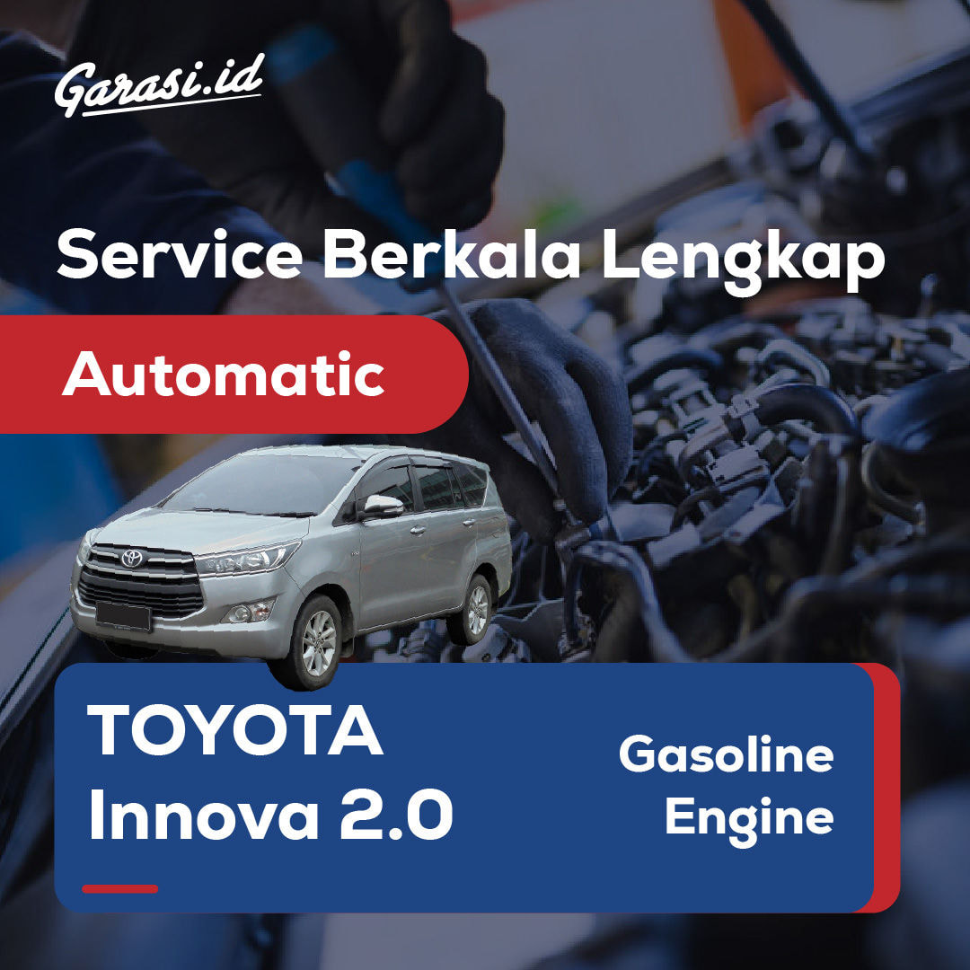Servis Berkala Lengkap (Toyota Innova 2.0) - Automatic