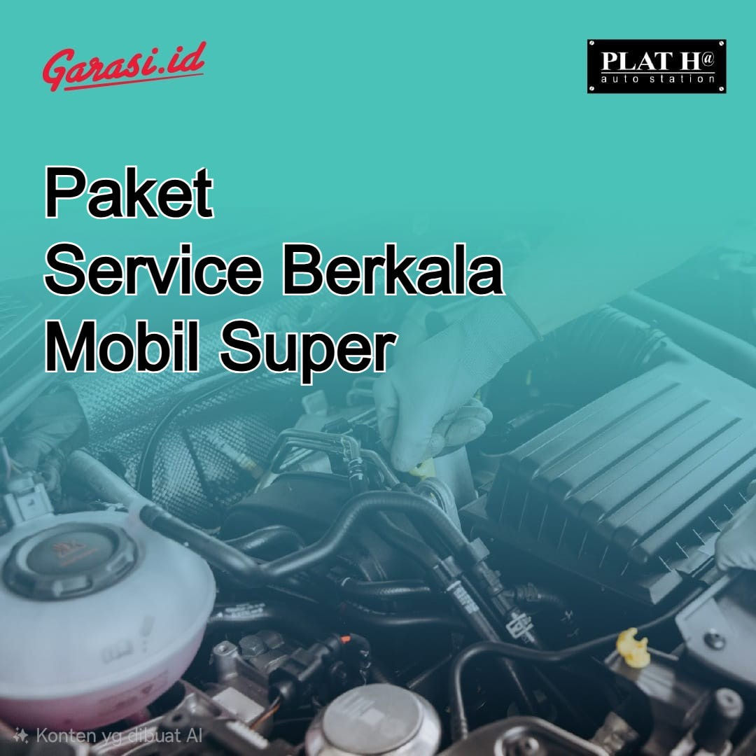 Paket Service Berkala Mobil Super
