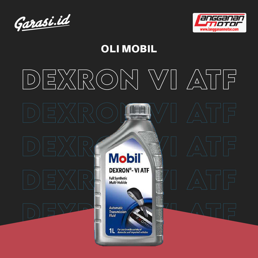Ganti Oli  MOBIL ATF DEXTRON D-VI