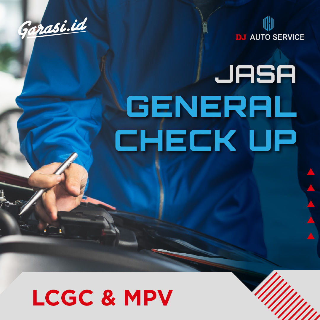 Jasa General Check Up LCGC & MPV