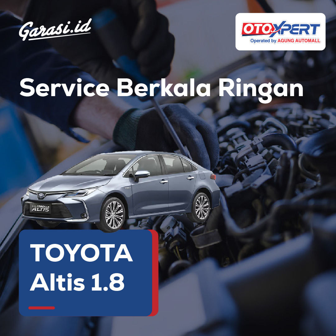 Service Berkala Ringan (Toyota Corolla Altis 1.8)