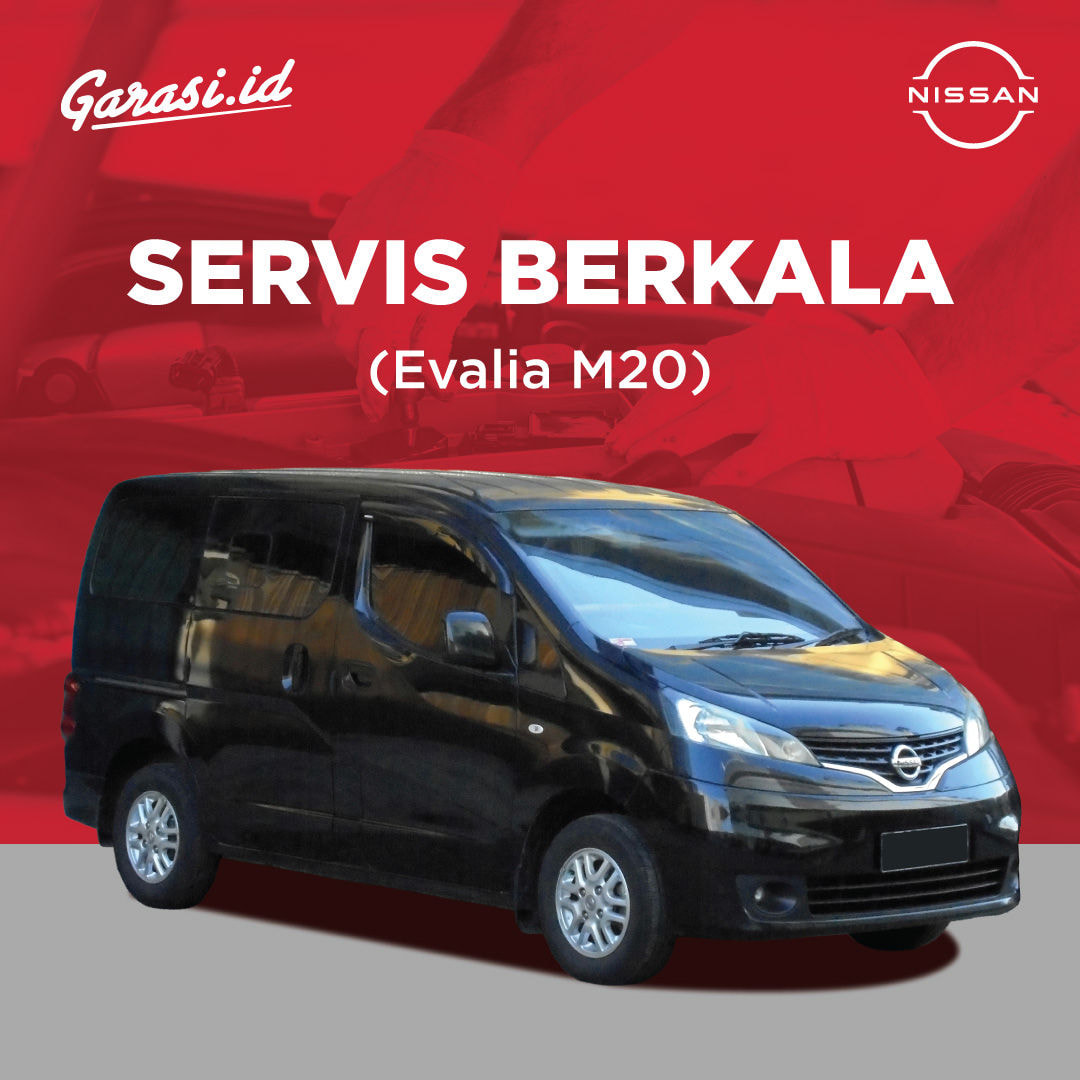 Servis Berkala Nissan Evalia M20 Kelipatan 10.000 KM