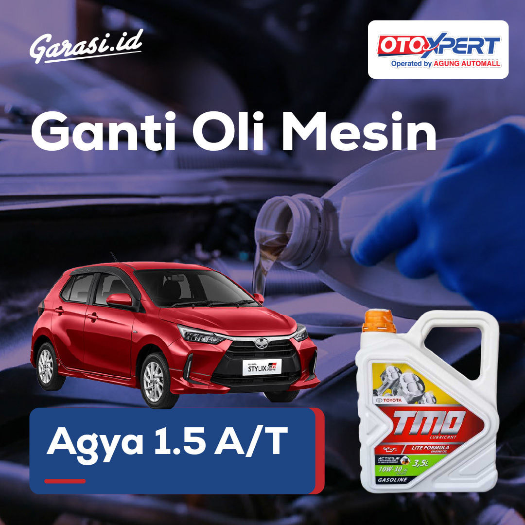 Ganti Oli Mesin (Toyota Agya 1.0 M/T)