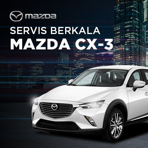 Servis Berkala Mazda CX-3 Servis Berkala Mazda CX-3