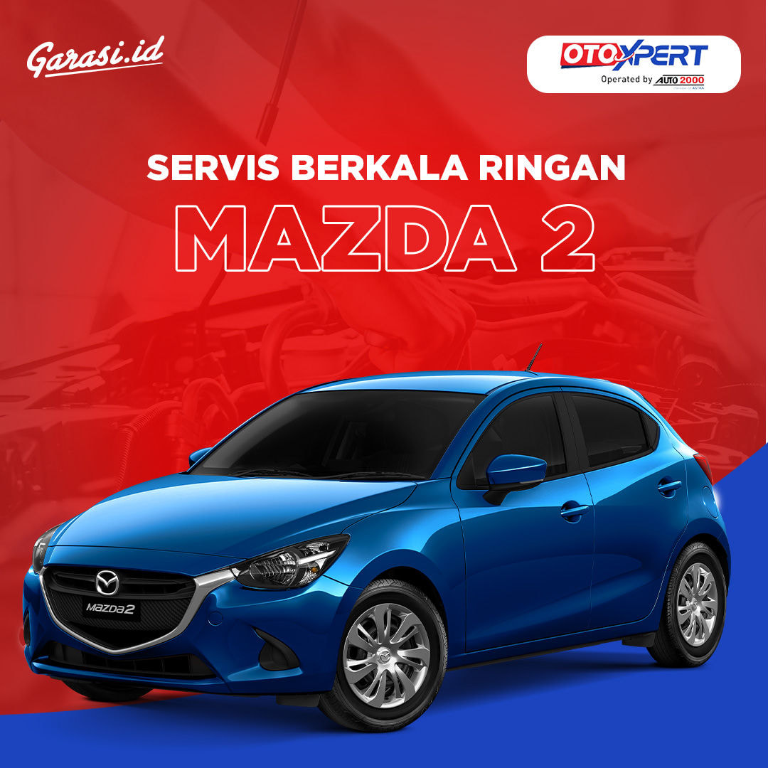 Servis Berkala Ringan Mobil Mazda 2