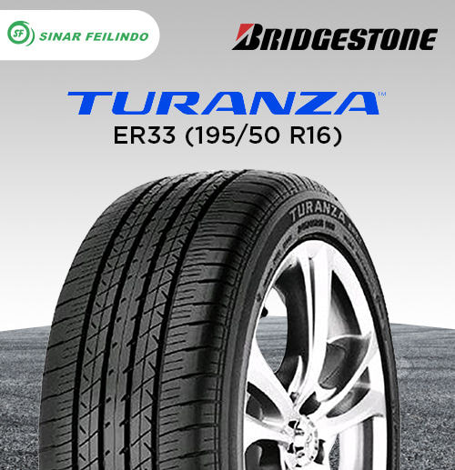 Ban Bridgestone Turanza ER33 195/50 R16