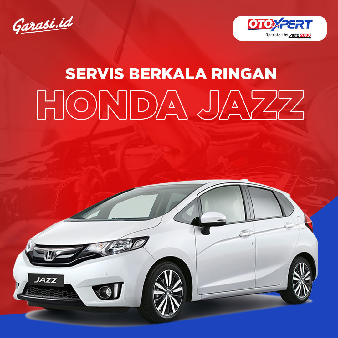 Servis Berkala Ringan Mobil Honda Jazz