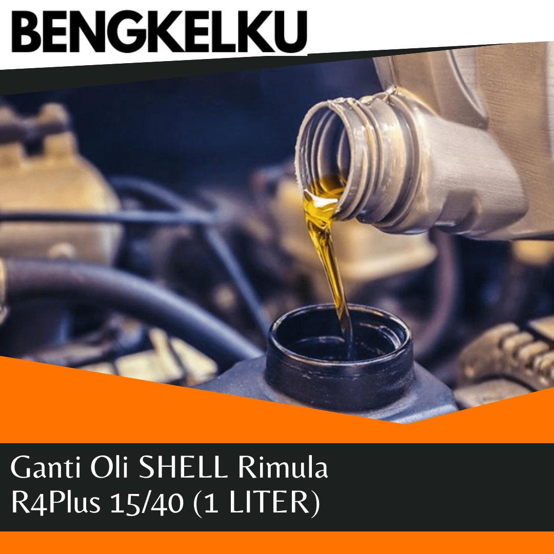Ganti Oli SHELL Rimula R4Plus 15/40 1 Liter