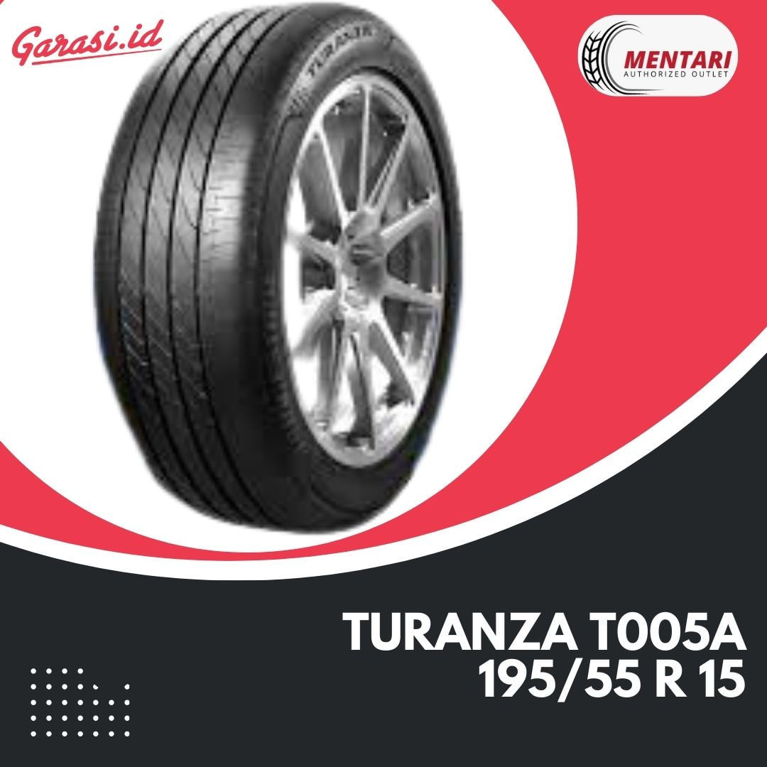 BAN MOBIL TURANZA T005A 195/55 R 15