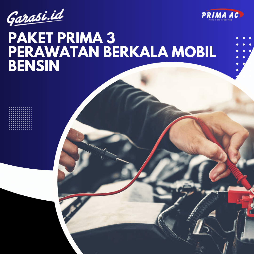 Paket Perawatan Berkala Bensin (PRIMA 3)