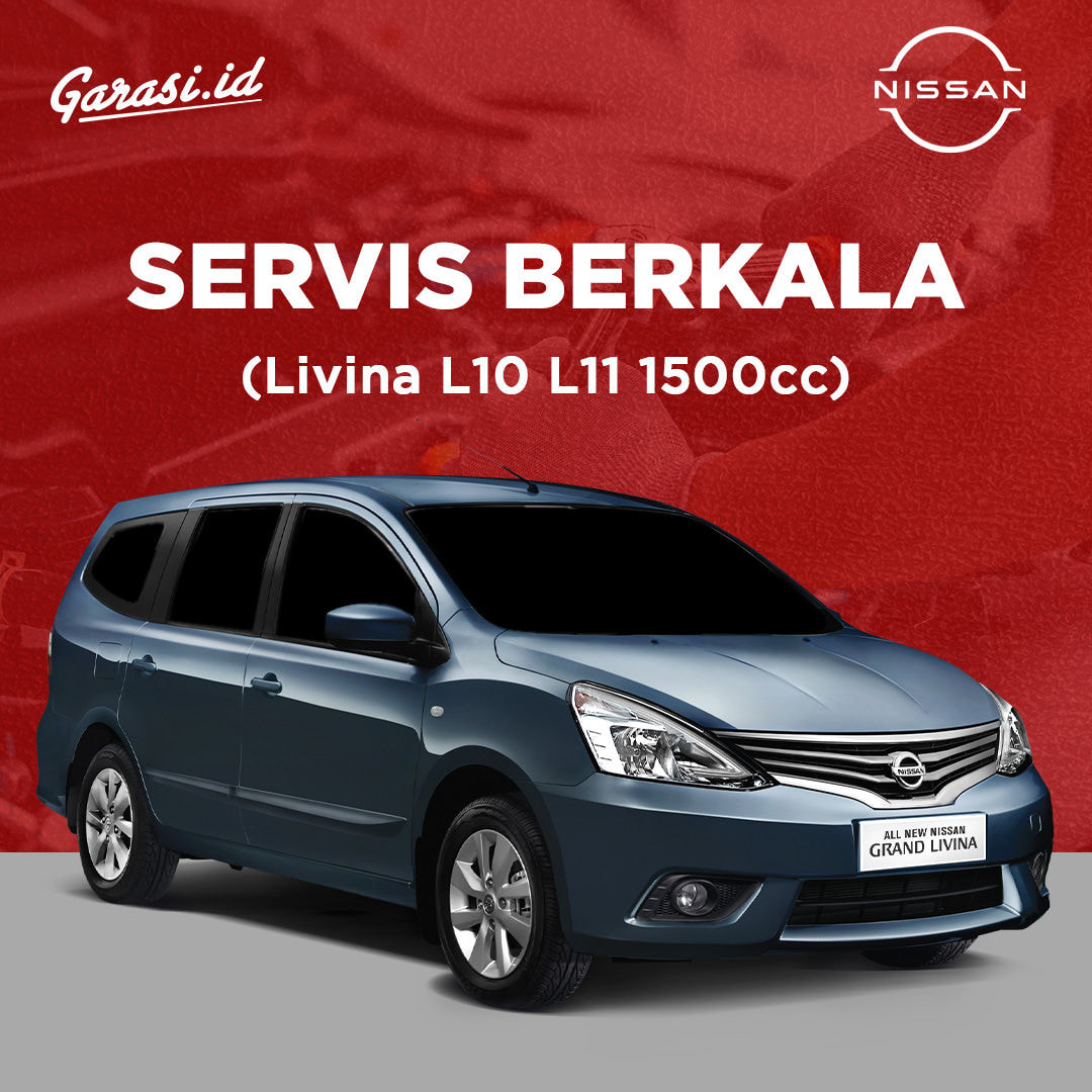 Servis Berkala Nissan Livina L10 L11 1500cc 10.000 km