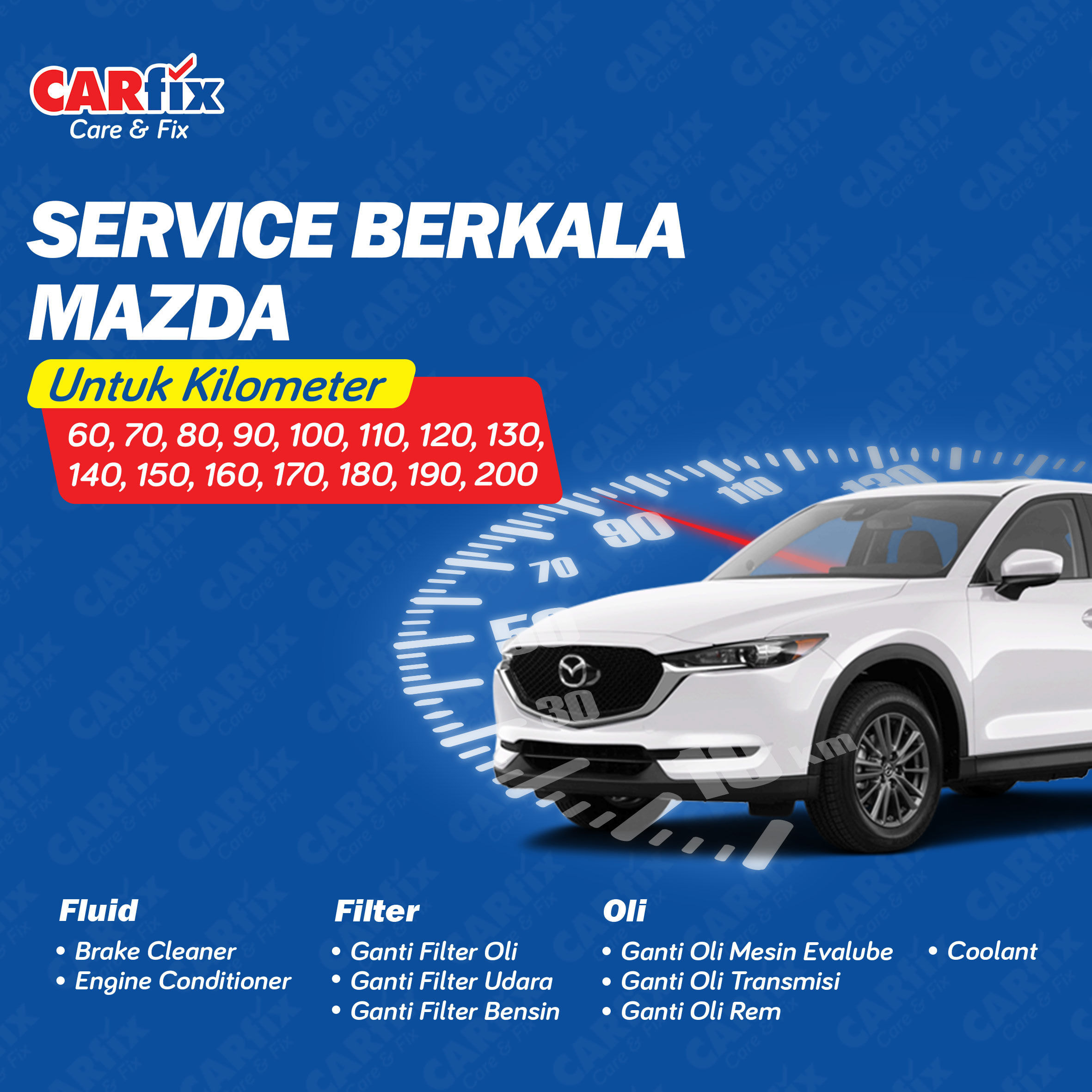 Paket Service Berkala Mazda CX-5 - Jateng+DIY