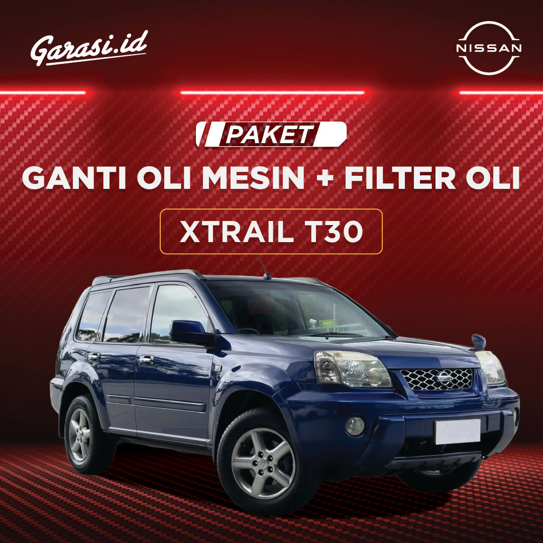 Paket Ganti Oli Mesin + Filter Oli Nissan Xtrail T30