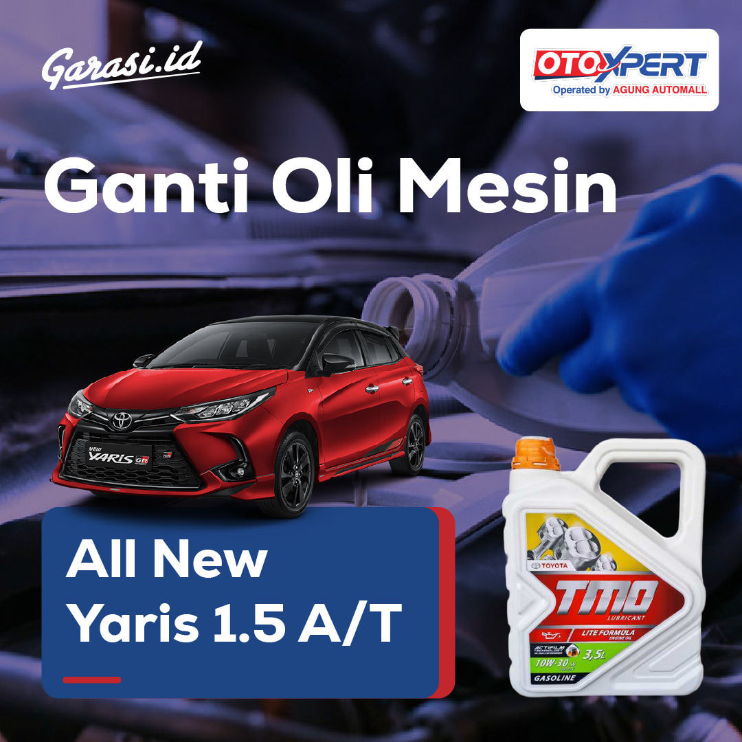 Ganti Oli Mesin (Toyota All New Yaris 1.5 A/T)