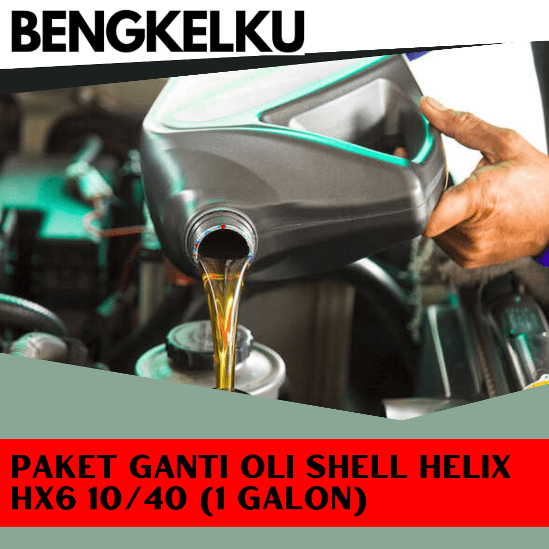 Paket Ganti Oli SHELL Helix HX6 10/40 (1 Galon)