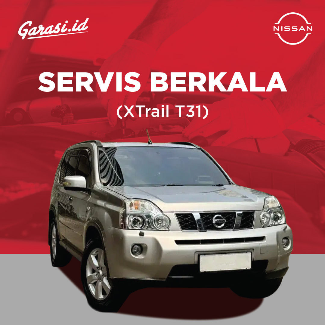 Servis Berkala Nissan New Xtrail T31 Kelipatan 10.000 KM