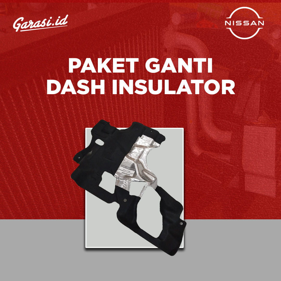 Paket Ganti Dash Insulator Nissan Livina L10 L11