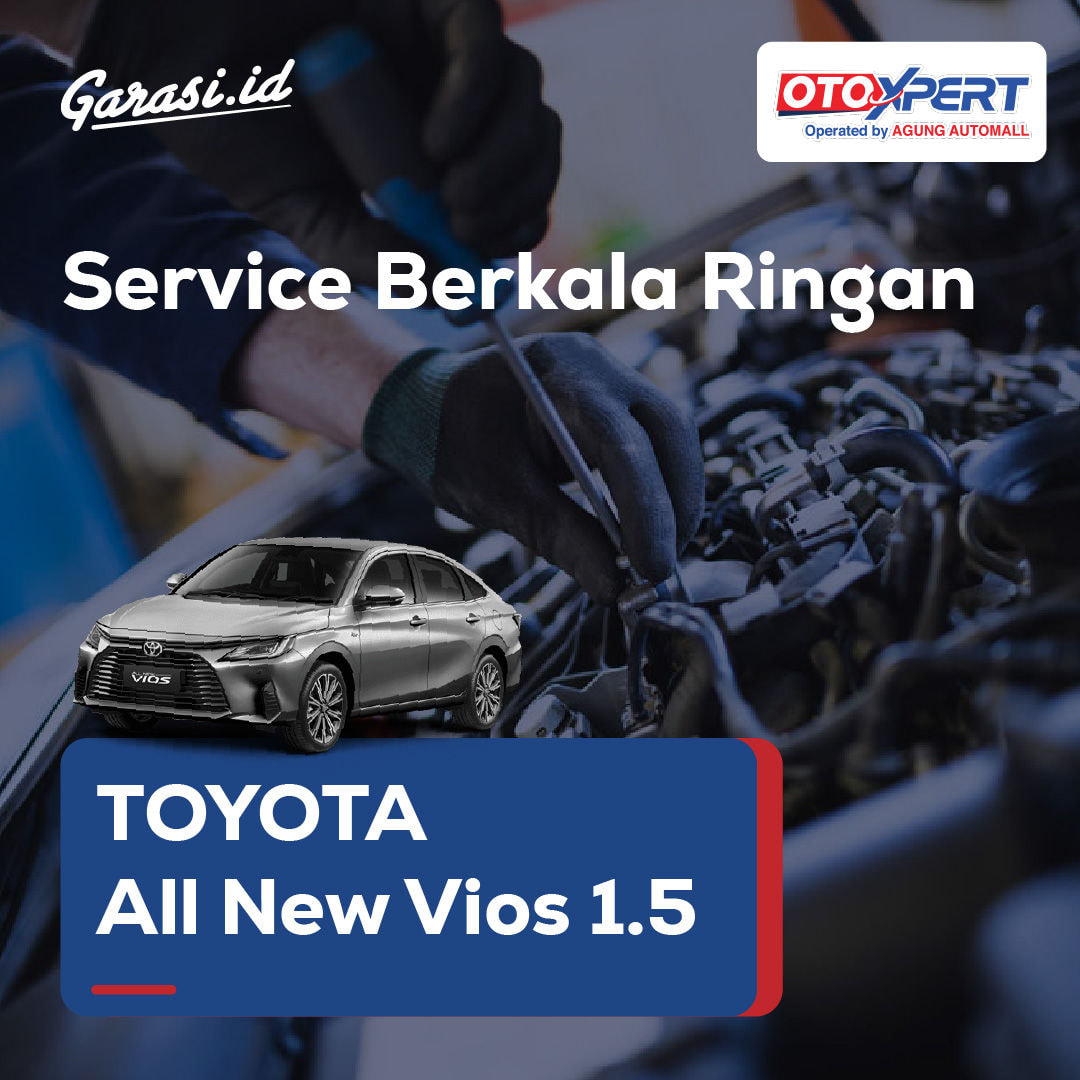 Service Berkala Ringan (Toyota All New Vios 1.5)