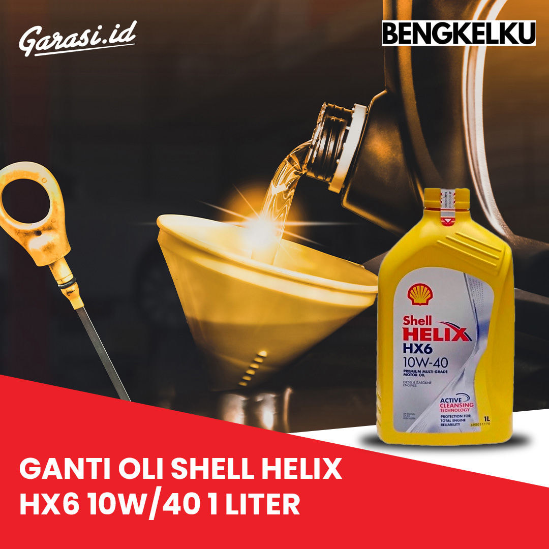 Ganti Oli Shell Helix HX6 10W/40 1 Liter