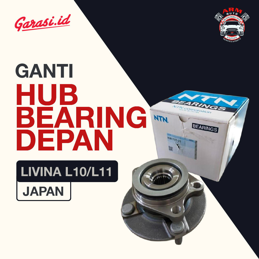 Paket Ganti Hub Bearing Depan Livina L10/L11 NTN Japan