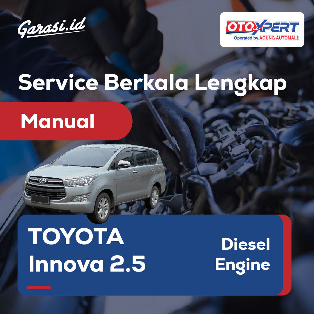 Servis Berkala Lengkap (Toyota Innova 2.5) - Manual